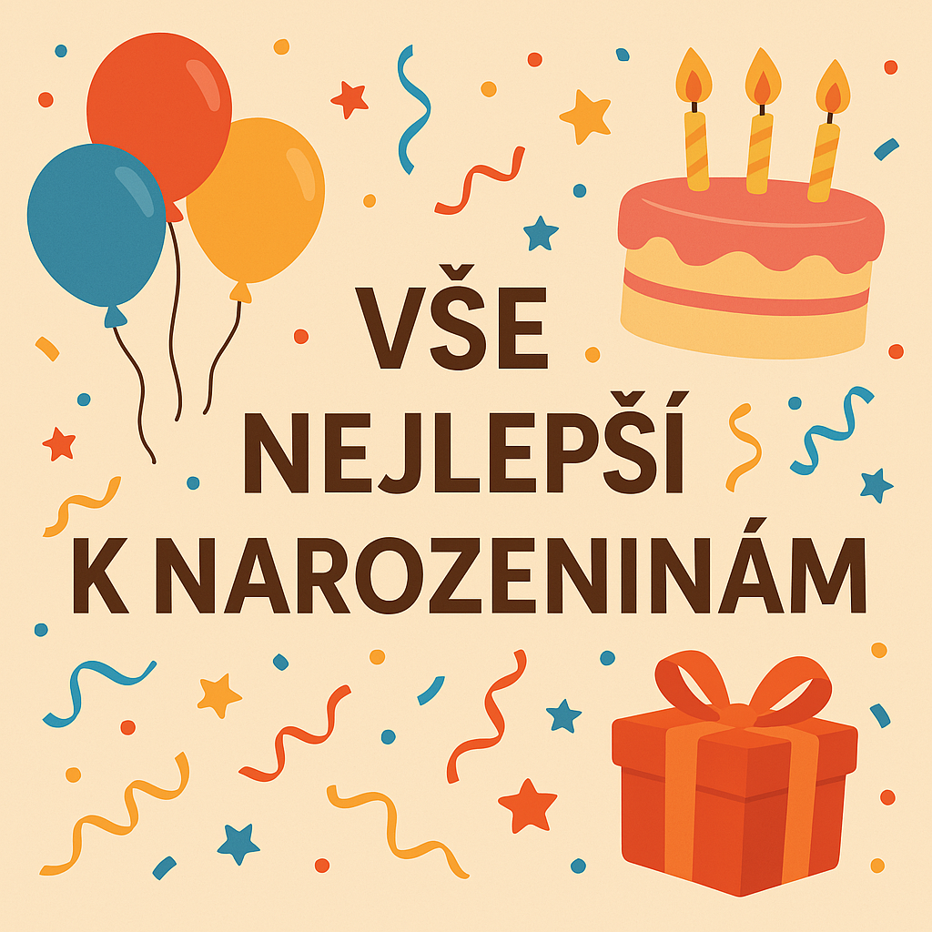 30 originálních přání k narozeninám pro každou příležitost