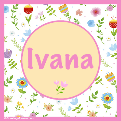 Gratulace a přání k svátku: Ivana